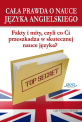 Caa prawda o nauce jzyka angielskiego