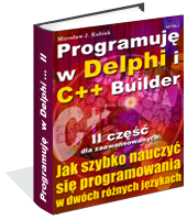 Programuj w Delphi i C++ Builder - cz.2